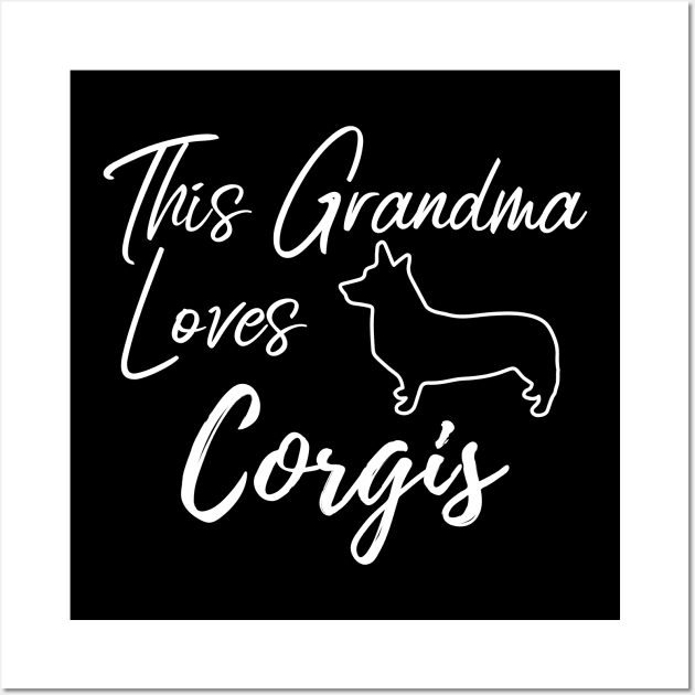 This Grandma Loves Corgis Wall Art by Corgiver